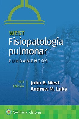 bokomslag West. Fisiopatologa pulmonar. Fundamentos