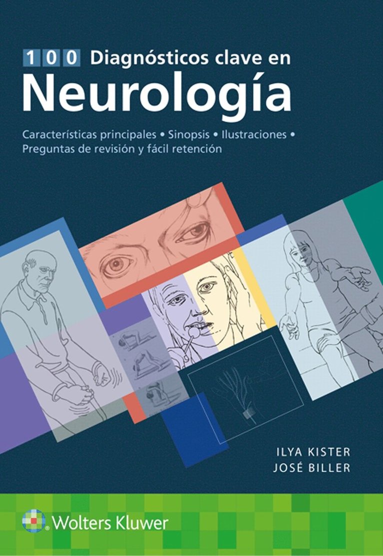 Ilya Kister, Jose Biller, FAAN Kister, Ilya, MD, FAHA Biller, Jose, MD, FACP, FAAN - 100 diagnósticos clave en neurología, Häftad