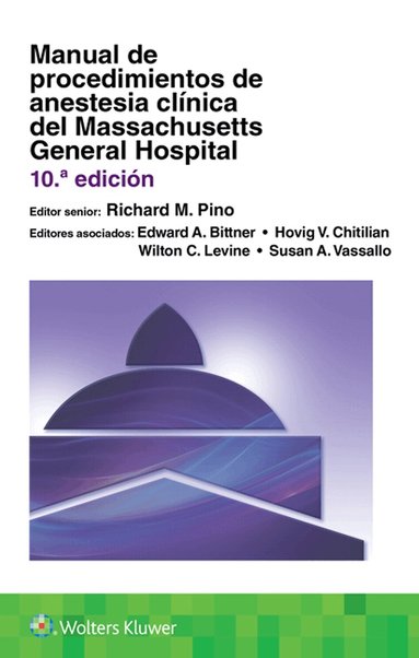 Richard M. Pino - Manual de procedimientos de anestesia clínica del Massachusetts General Hospital, Häftad