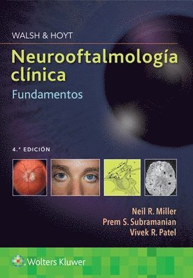 bokomslag Walsh & Hoyt. Neurooftalmologa clnica. Fundamentos