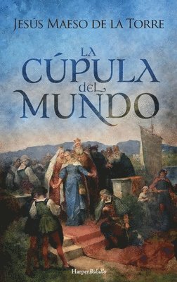 bokomslag La cúpula del mundo