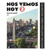 bokomslag Nos vemos hoy 2 - Edicion anotada para docentes (A2)