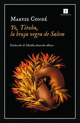 Yo, Tituba, La Bruja Negra de Salem