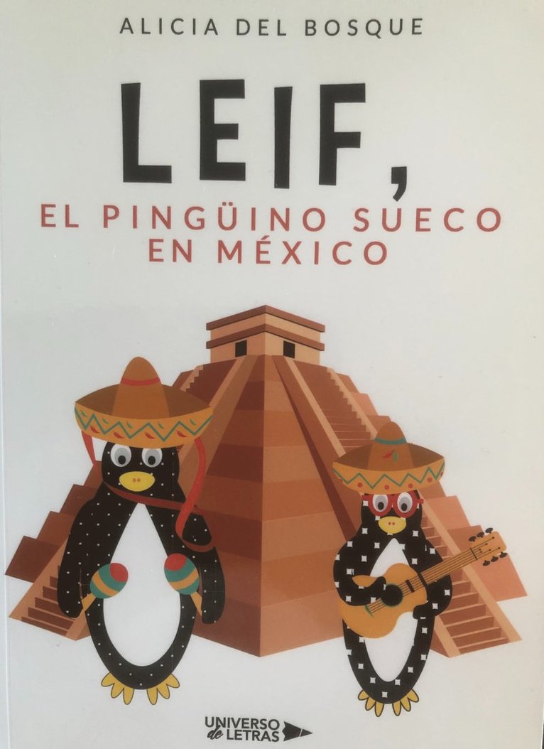 Leif, el pingüino sueco en México 1