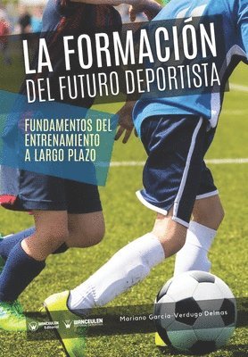 bokomslag La formación del futuro deportista