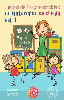 bokomslag Juegos de psicomotricidad sin materiales en el aula. 2-3 años. Volumen I