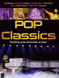 bokomslag Pop Classics (Partituras) / (Sheet Music): Partituras Para Aficionados Al Piano / Sheet Music for Piano Fans