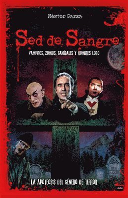 bokomslag sed de Sangre / Bloodlust: Vampiros, Zombis, Caníbales Y Hombres Lobo / Vampires, Zombies, Cannibals and Werewolves