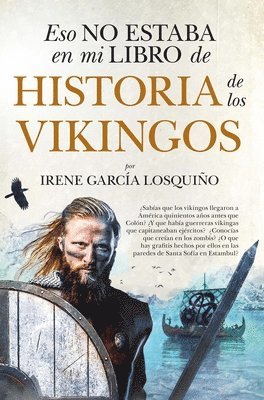 Irene García Losquiño - Eso No Estaba En Mi Libro de Historia de Los Vikingos, Häftad. Tillgänglighet: Tillfälligt slut