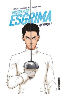 bokomslag Escuela de Esgrima. Volumen 1 (Antes Fe