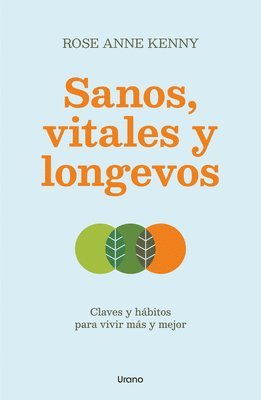 Sanos, Vitales Y Longevos 1