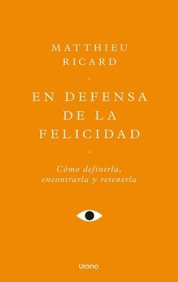 bokomslag En Defensa de la Felicidad -V3*