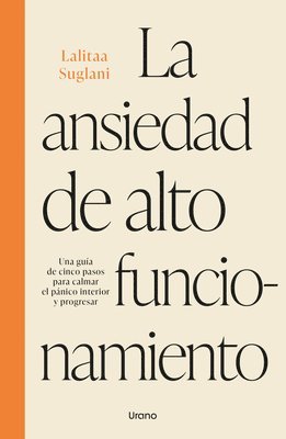bokomslag Ansiedad de Alto Funcionamiento, La