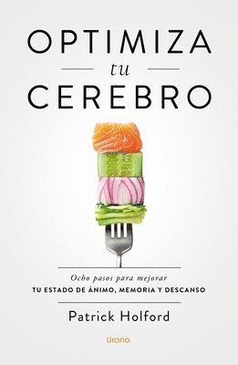 Patrick Holford - Optimiza Tu Cerebro, Häftad