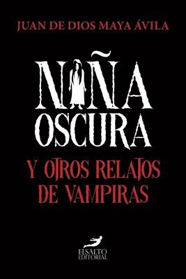 bokomslag Nia oscura y otros relatos de vampiras