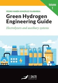 bokomslag Green Hydrogen Engineering Guide