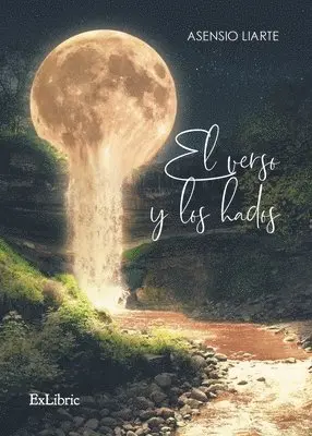 Asensio Liarte - El verso y los hados, Häftad. Tillgänglighet: Lägg i varukorg