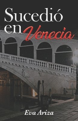 Sucedio en Venecia 1