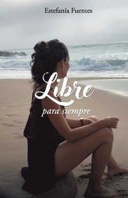 Libre Para Siempre 1