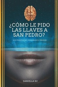 bokomslag ¿Cómo le pido las llaves a San Pedro?
