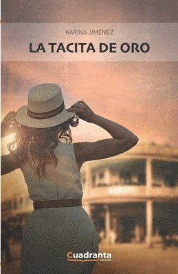 La tacita de oro 1