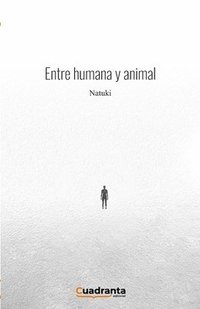 bokomslag Entre humana y animal