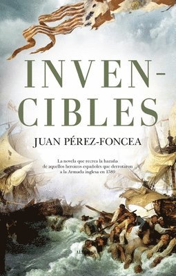 Juan Antonio Perez-Foncea Alvarez - Invencibles, Häftad