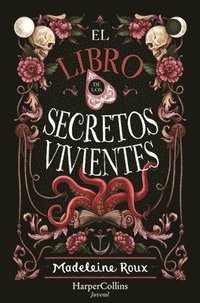 bokomslag El Libro de Los Secretos Vivientes (the Book of Living Secrets - Spanish Edition