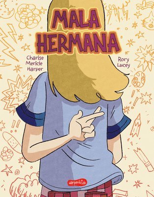 Charise Mericle Harper - Mala Hermana (Bad Sister - Spanish Edition), Häftad