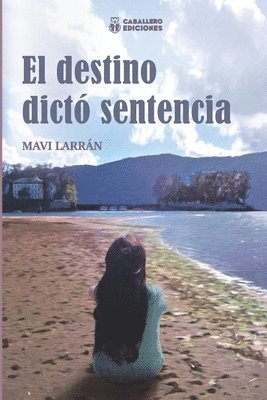 Mavi Larrán, MAVI LARRÁN - Destino Dicto Sentencia, Häftad