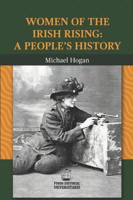 Michael Hogan - Women of the Irish Rising, Häftad
