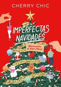 bokomslag Imperfectas Navidades: Bienvenidos Al Hotel Merry / An Imperfect Christmas: Welcome to the Merry Hotel