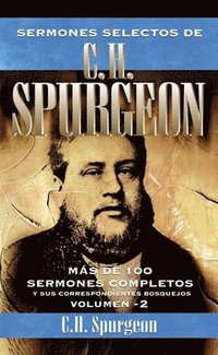 bokomslag Sermones Selectos De C.H. Spurgeon Vol. 2