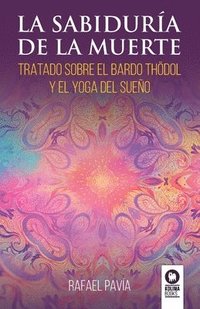 bokomslag La sabiduría de la muerte