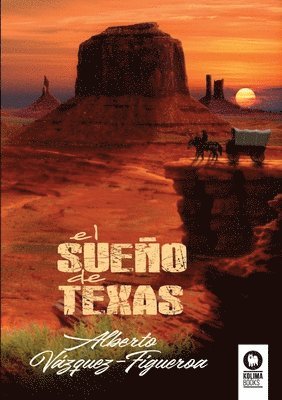 Alberto Vázquez Figueroa - sueño de Texas, Häftad