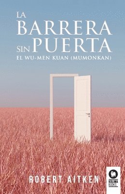 Robert Aitken - barrera sin puerta, Häftad