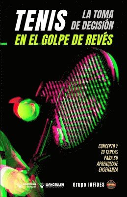 bokomslag Tenis. La toma de decisión en el golpe de revés