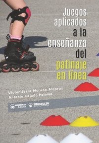 bokomslag Juegos aplicados a la ensenanza del patinaje en linea