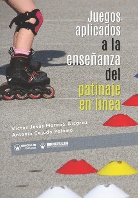 bokomslag Juegos aplicados a la enseanza del patinaje en lnea