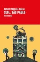 Gabriel Mamani Magne - Seúl, São Paulo, Häftad
