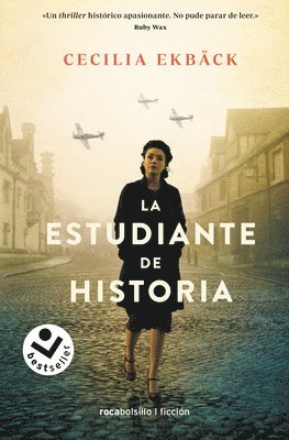 bokomslag La Estudiante de Historia / The Historians: A Thrilling Novel of Conspiracy and Intrigue During World War II