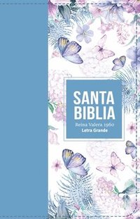 bokomslag Biblia Rvr 1960 Letra Grande Tamaño Manual Símil Piel Azul Acero Claro(bible Rvr 1960 Large Print Handsize Leatherlike Butterfly Light Steel Blue (Spa