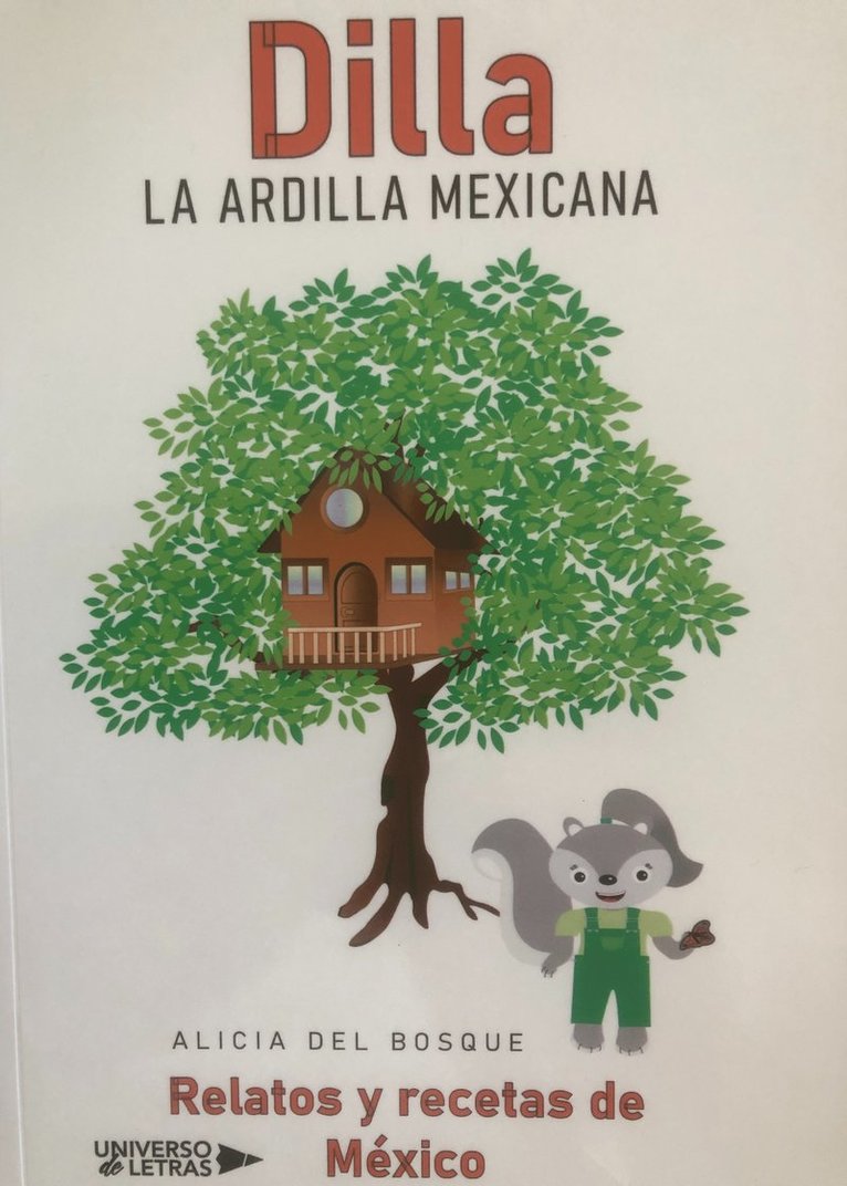 Alicia Del Bosque - Dilla, la ardilla mexicana, Häftad