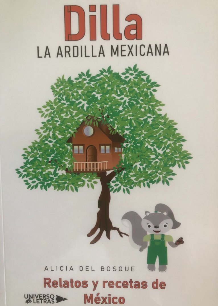 Dilla, la ardilla mexicana 1