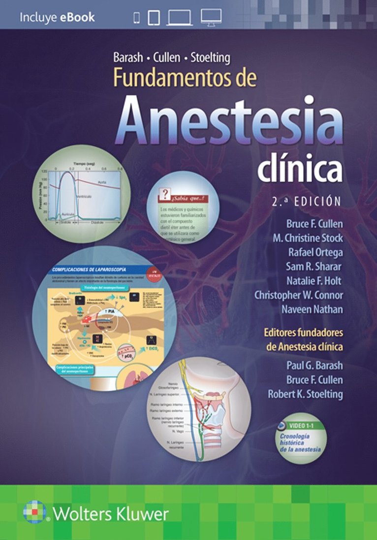 Sam R. Sharar, Bruce F. Cullen, M. Christine Stock, Rafael Ortega, Natalie F. Holt, Naveen Nathan, Christopher W. Connor, M.D. Sharar, Sam R., M.D. Cullen, Bruce F., MD Ortega, Rafael, Ph.D. Connor, Christopher W., M.D. - Barash, Cullen y Stoelting. Fundamentos de anestesia clínica, Häftad