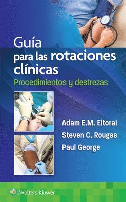 Gua para las rotaciones clnicas. Procedimientos y destrezas 1