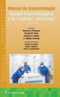 bokomslag Manual de traumatologia. Cirugia traumatologica y de cuidados intensivos