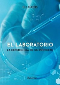 bokomslag El laboratorio. La experiencia de un proyecto