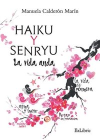 bokomslag Haiku y Senryu. La vida anda