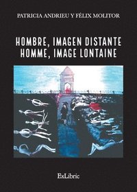 bokomslag Hombre, imagen distante - Homme, image lontaine